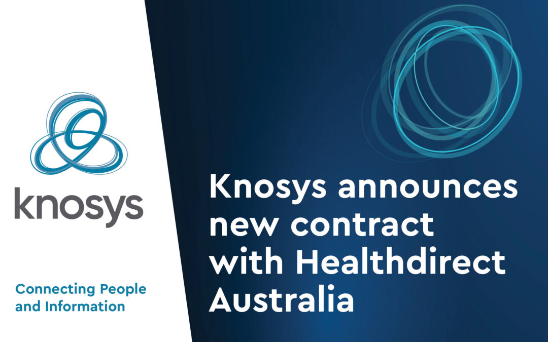 Knosys announces new contract with Healthdirect Australia for Knowledge Management